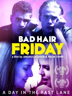 Постер: Bad Hair Friday