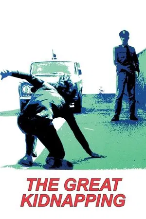 Постер: The Great Kidnapping