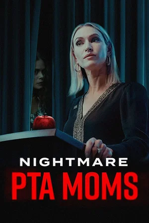 Постер: Nightmare PTA Moms