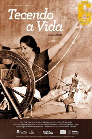 Постер: Tecendo a Vida