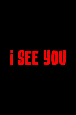 Постер: I SEE YOU