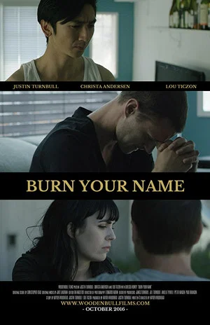 Постер: Burn Your Name