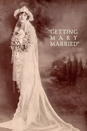 Постер: Getting Mary Married