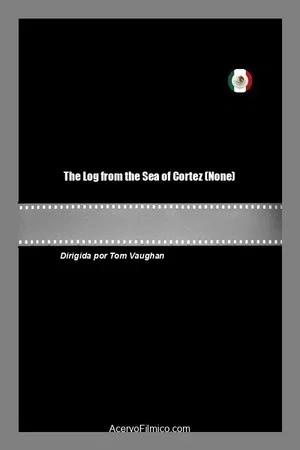 Постер: The Log from the Sea of Cortez