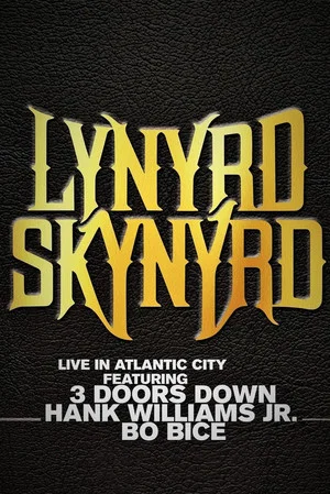 Постер: Lynyrd Skynyrd - Live in Atlantic City
