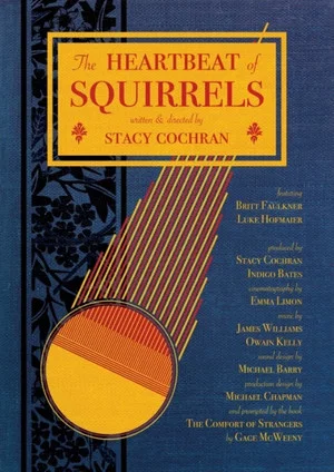 Постер: The Heartbeat of Squirrels