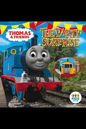Постер: Thomas & Friends: The Party Surprise