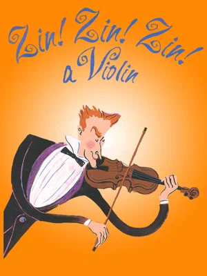 Постер: Zin! Zin! Zin! A Violin!