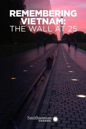 Постер: Remembering Vietnam: The Wall at 25