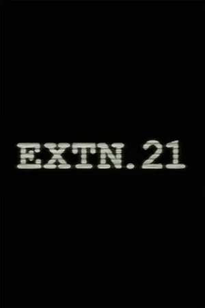 Постер: Extn. 21