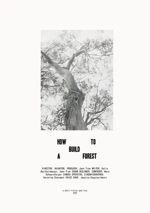 Постер: How To Build A Forest