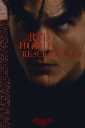 Постер: Red Hood: Resurrection