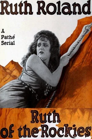 Постер: Ruth of the Rockies