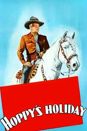 Постер: Hoppy's Holiday