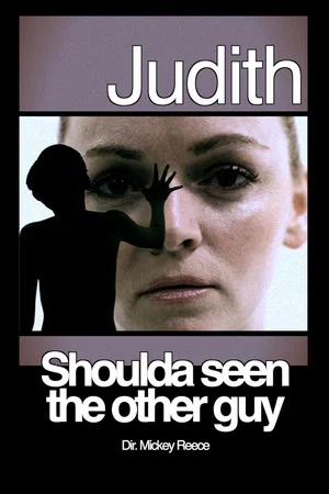 Постер: Judith: Shoulda Seen the Other Guy