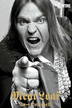 Постер: Meat Loaf: In and Out of Hell