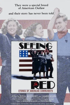 Постер: Seeing Red: Stories of American Communists