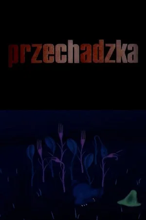 Постер: Przechadzka