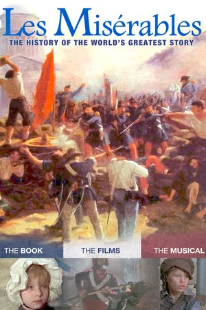 Постер: Les Misérables: The History of the World's Greatest Story