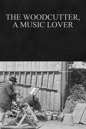 Постер: The Woodcutter, a Music Lover