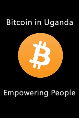 Постер: Bitcoin In Uganda - Empowering People