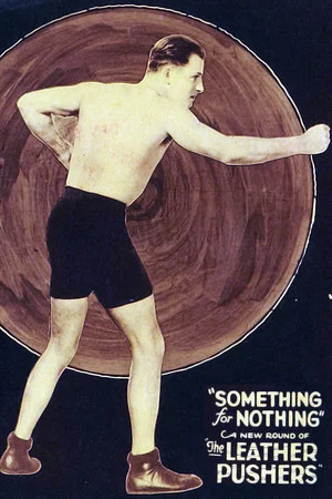 Постер: Something for Nothing