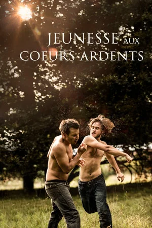 Постер: Jeunesse aux cœurs ardents