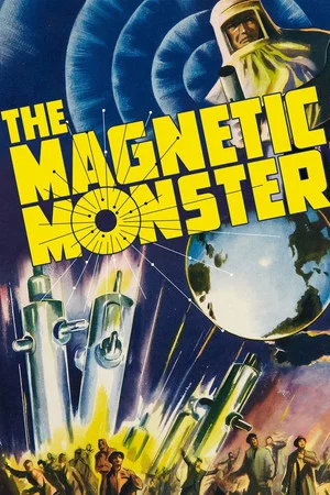 Постер: The Magnetic Monster
