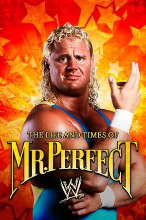 Постер: The Life and Times of Mr. Perfect