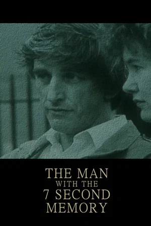 Постер: The Man with the 7 Second Memory
