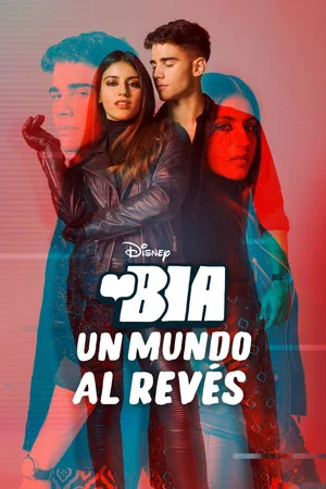 Постер: BIA: An Upside Down World