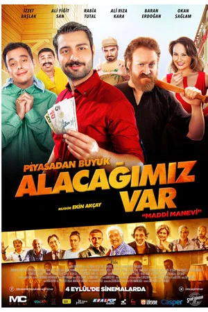 Постер: Piyasadan Büyük Alacağımız Var