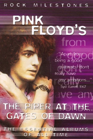 Постер: Rock Milestones: Pink Floyd's The Piper at the Gates of Dawn