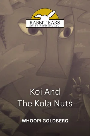 Постер: Rabbit Ears - Koi and the Kola Nuts