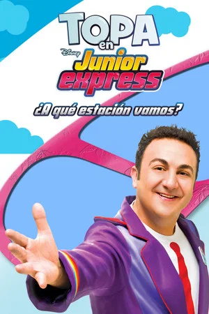 Постер: Topa en Junior Express: ¿A Qué Estación Vamos?