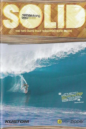 Постер: Solid: The Two Days That Teahupoo Blew Minds