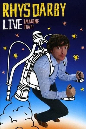 Постер: Rhys Darby Live - Imagine That!