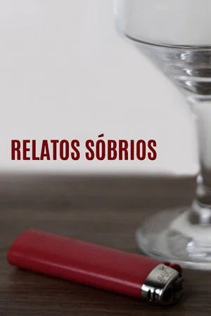 Постер: Relatos Sóbrios