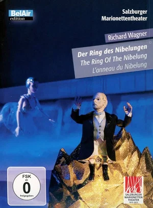 Постер: Der Ring des Nibelungen: Die Tetralogie an einem Abend mit Marionetten und Menschen