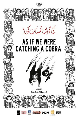 Постер: As If We Were Catching a Cobra
