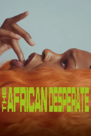 Постер: The African Desperate