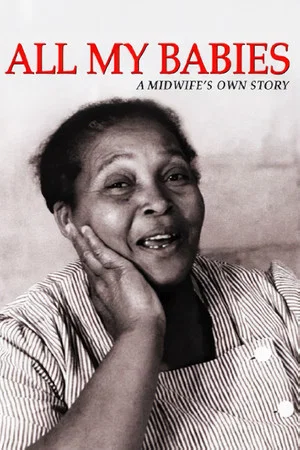 Постер: All My Babies... A Midwife's Own Story