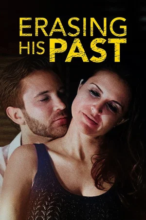 Постер: Erasing His Dark Past