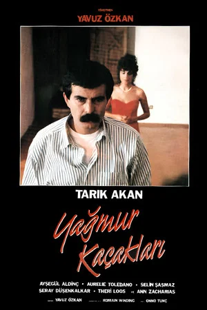 Постер: Yağmur Kaçakları