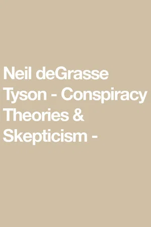 Постер: Neil deGrasse Tyson - Conspiracy Theories & Skepticism