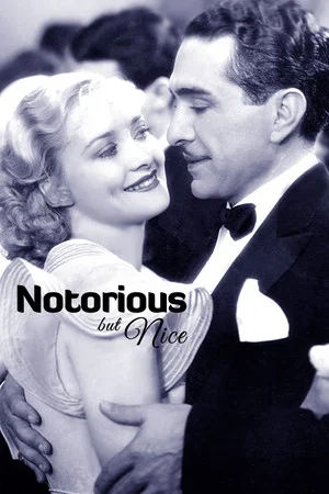 Постер: Notorious But Nice