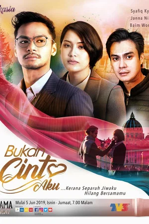 Постер: Bukan Cinta Aku