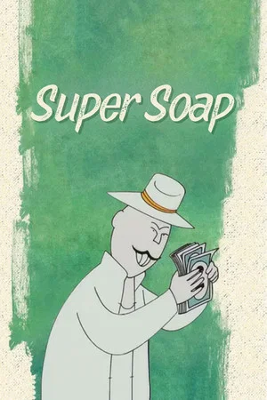 Постер: Super Soap