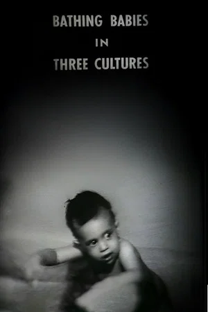 Постер: Bathing Babies in Three Cultures