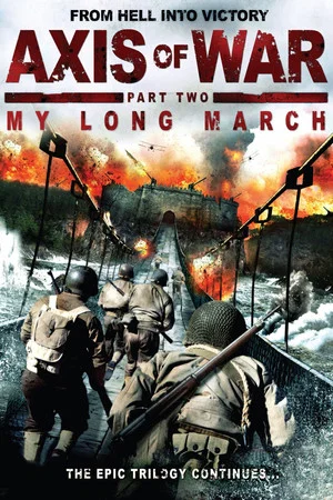 Постер: Axis of War: My Long March